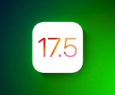 堵死降级路！苹果关闭iOS 17.5验证通道：最新版iOS 17.5.1已上线！
